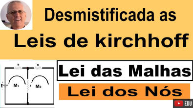 Grings Desmistificando As Leis De Kirchhoff Lei Das Malhas Lei