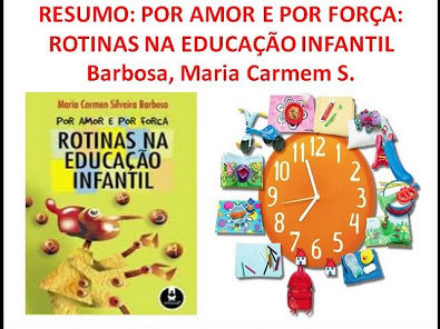 Barbosa Maria Carmem Por Amor E Por For A Rotinas Na Educa O