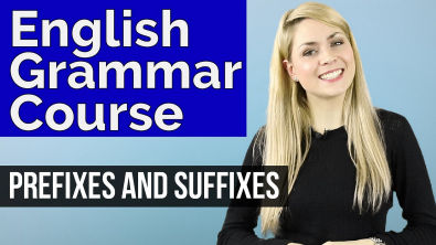ADJECTIVES #2 | Prefixes & Suffixes | Basic English Grammar Course