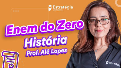 História do Zero | ENEM 2021 - Do Zero