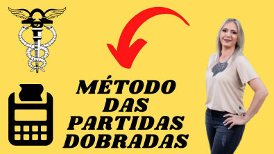 MÉTODO DAS PARTIDAS DOBRADAS
