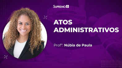 Atos Administrativos - Prof Núbia de Paula