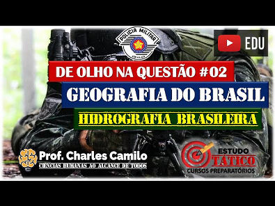 DE OLHO NA QUESTÃO 02 - HIDROGRAFIA BRASILEIRA GEOGRAFIA DO BRASIL