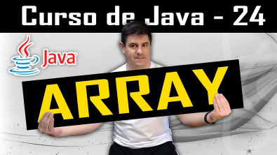 Como criar e manipular Array em Java [Aprenda nesta aula] - Curso de Java - Aula 24