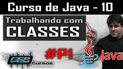 Aprendendo sobre classes em Java P1 - Curso de Java - Aula 10