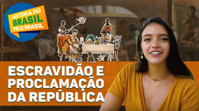 HISTÓRIA DA ESCRAVIDÃO NO BRASIL E PROCLAMAÇÃO DA REPÚBLICA (aula completa) - Débora Aladim