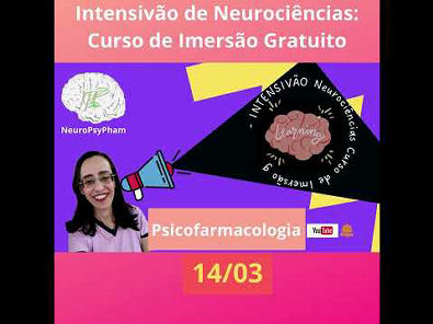 Shorts INTENSIVÃO DE NEUROCIÊNCIAS CURSO DE IMERSÃO GRATUITO PSICOFARMACOLOGIA NEUROTRANSMISSORES