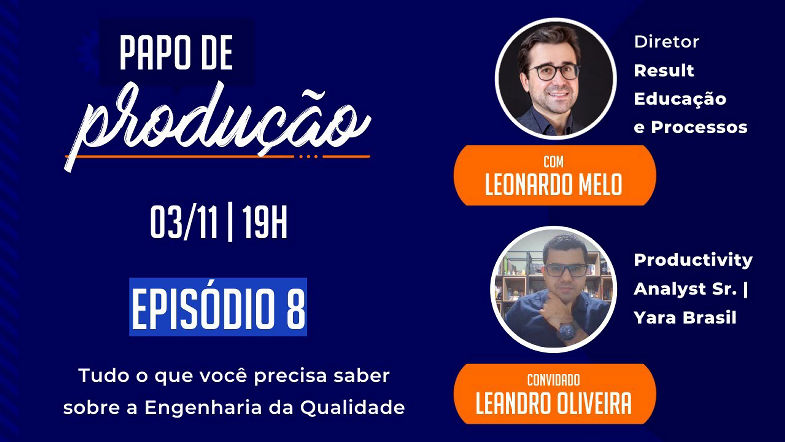 Tudo o que você precisa saber sobre a Engenharia da Qualidade - Leandro Oliveira