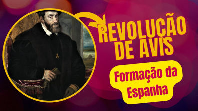 Revolução de Avis e a Formação da Espanha