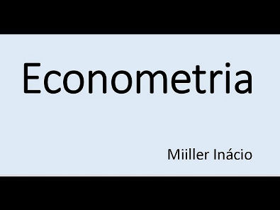 Econometria - Parte 1