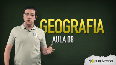 Geografia - Aula 08 - Globalização