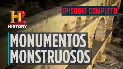 EPISÓDIO COMPLETO | LEGADOS DA ANTIGUIDADE | Monumentos monstruosos | HISTORY