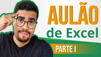 AULÃO DE EXCEL 2022 | Nível Básico 01 | Curso de Excel
