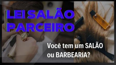 LEI SALÃO PARCEIRO PARA BARBEARIA E SALÕES DE BELEZA - Virginio Jesus Contador