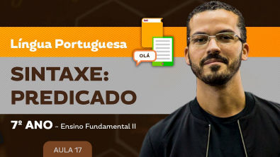 Sintaxe predicado Língua Portuguesa 7 ano Ensino Fundamental