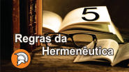 5 REGRAS DA HERMENÊUTICA PARA INICIANTES 5 RULES OF HERMENEUTICS FOR ...