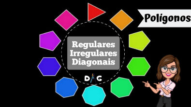 AULA 03 - Polígonos Irregulares e Regulares | Diagonais de um polígono
