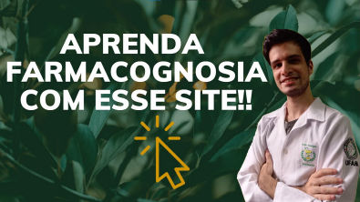 Site INCRÍVEL de FARMACOGNOSIA para estudos!