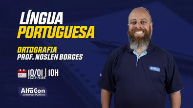 Aulão de Ortografia para concursos - Prof Noslen Borges - AlfaCon