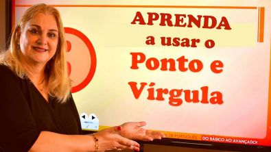 Aprenda A Usar O PONTO E VÍRGULA - Economia Criativa