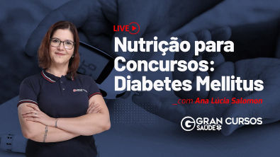 Nutrição para concursos Diabetes Mellitus com Prof Ana Lúcia Salomon