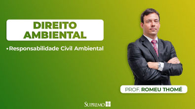 Responsabilidade Civil Ambiental - Direito Ambiental - Prof Romeu Thomé