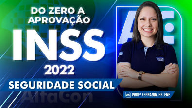 Concurso INSS 2022 - Do Zero a Aprovação - Seguridade Social - AlfaCon