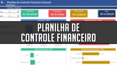 Planilha de Controle Financeiro no Excel (Download Gratuito ...