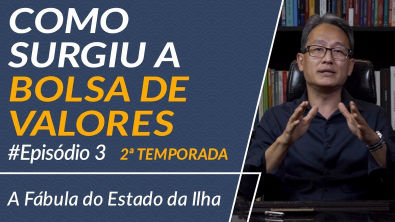 Como surgiu a Bolsa de Valores - Episódio 3 - 2 Temporada - A Fabula do ...