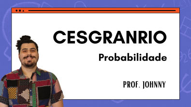 Cesgranrio 1998 | Uma turma tem 25 alunos, dos quais 40 são meninas Escolhendo - Prof Johnny