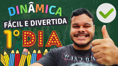 Passo A Passo Dinâmica Simples E Fácil Para O Primeiro Dia De Aula