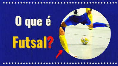 Regras e Fundamentos do Futsal 