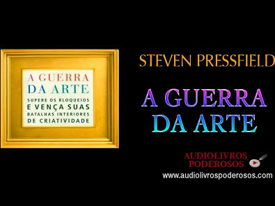 A Guerra da Arte, Steven Pressfield Audiobook integral