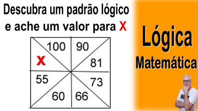 GRINGS LÓGICA MATEMÁTICA Descubra um padrão lógico e ache um valor para x OmatematicoGrings