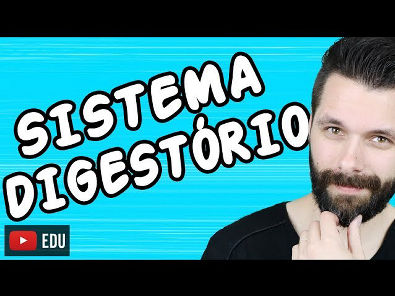 SISTEMA DIGESTÓRIO - FISIOLOGIA - Aula | Biologia com Samuel Cunha