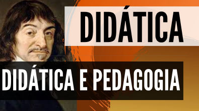 DIDÁTICA E PEDAGOGIA- DIDÁTICA 01