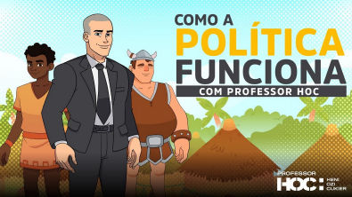 COMO A POLÍTICA FUNCIONA | Professor HOC