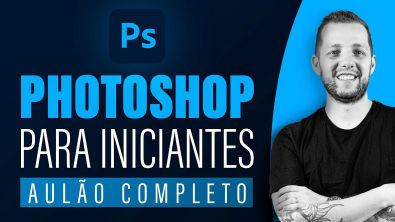 CURSO Completo De PHOTOSHOP Para INICIANTES | 2021-2022 -Grátis - Photoshop