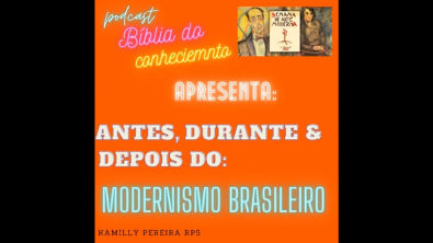 Antes, Durante e Depois do movimento Modernista no Brasil - RP5