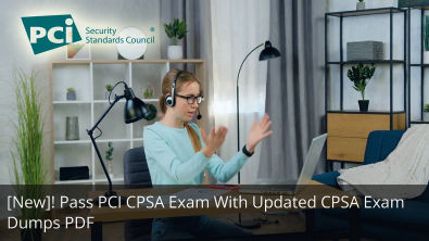 Newly PCI CPSA Certification Exam Practice Test | ValidExamDumps