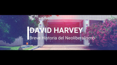 Clase Harvey - Breve Historia Del Neoliberalismo - Psicologia