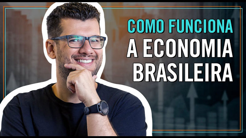 Como Funciona a ECONOMIA BRASILEIRA (Aula COMPLETA)