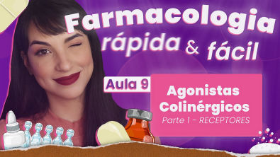 Agonistas Colinérgicos (parte 1 - receptores) | Aula 9 | Farmacologia rápida e fácil | Flavonoide