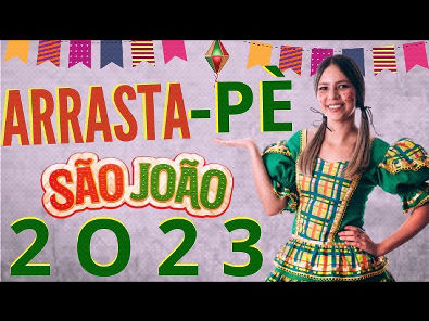 ARRASTA-PÉ PRA SÃO JOÃO 2023 forró