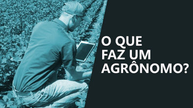 O QUE FAZ UM AGRÔNOMO? Descubra - Agricultura I