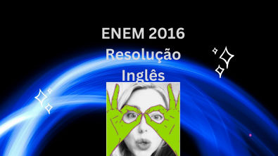 ENEM 2016 INGLES