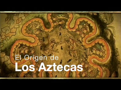 Los Aztecas Capítulo I, El Origen (Documental Completo)