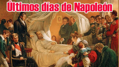 Últimos días de Napoleón en Santa Elena testamento, despedida y la autopsia que él mismo ordenó