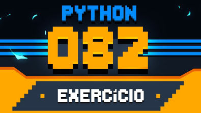 Exercício Python 082 - Dividindo valores em várias listas