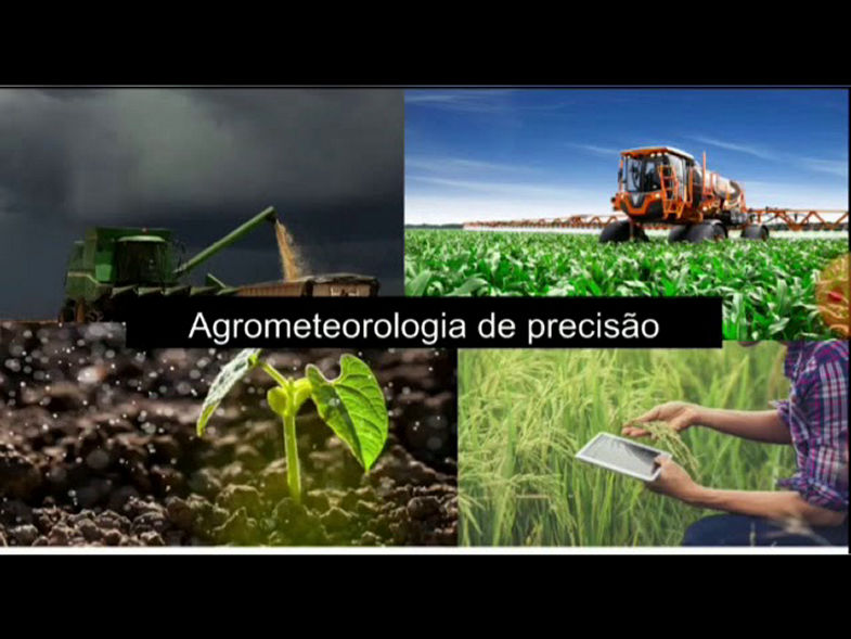 Administração da produção, operações e materiais no agronegócio Agrometeorologia de precisão